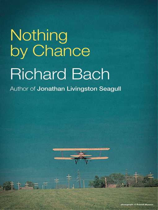 Title details for Nothing by Chance by Richard Bach - Available